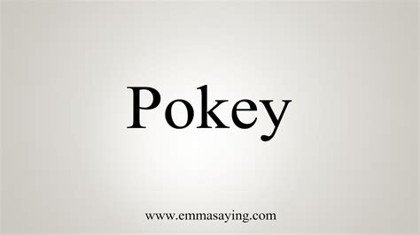 how to spell pokey|How To Spell Pokey (And How To Misspell It Too) .
